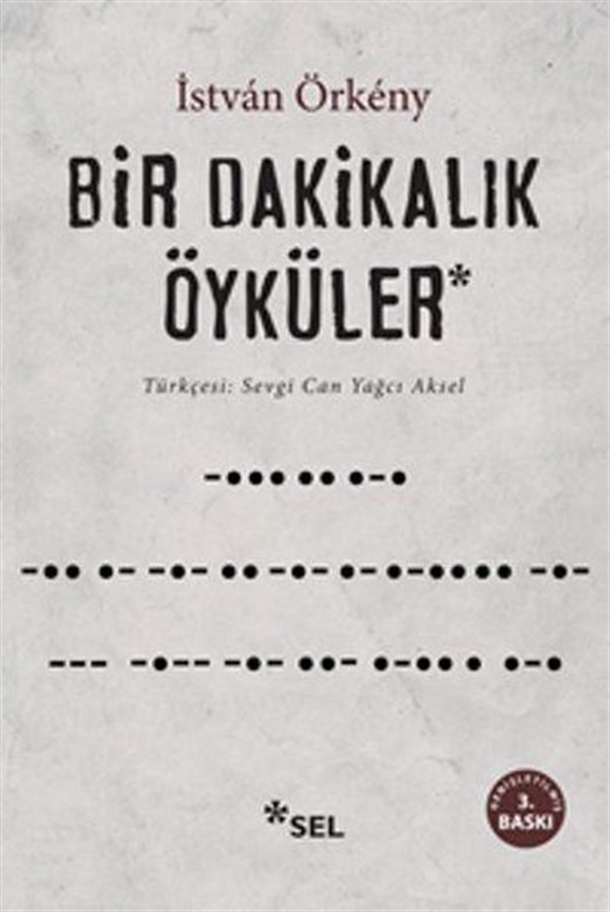 Sevgi Can AysevenerDünya ÖyküBir Dakikalık Öyküler