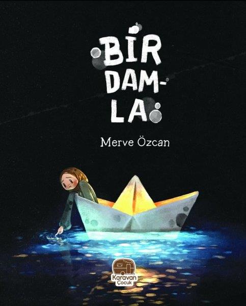 Merve ÖzcanEgitim Etkinlik KitaplariBir Damla