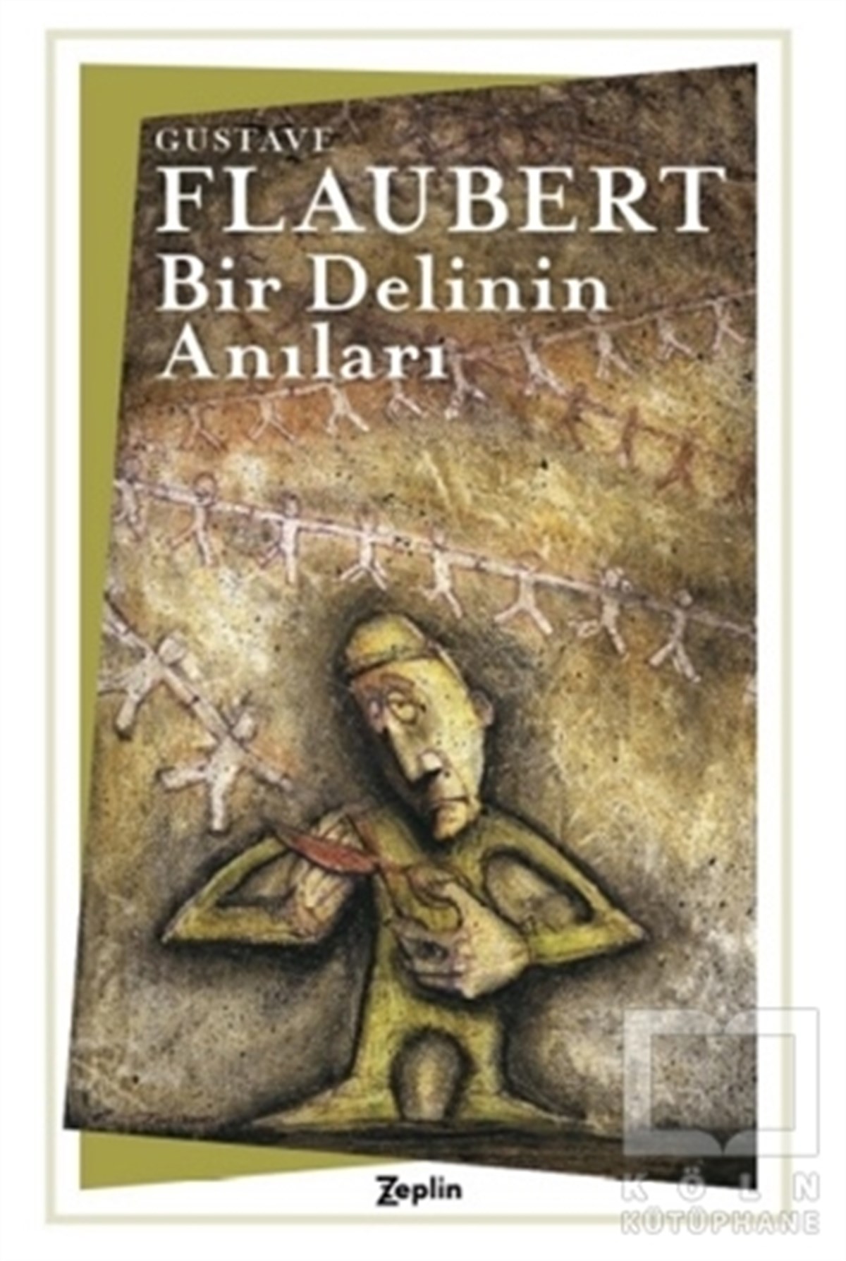 Gustave FlaubertTürkçe RomanlarBir Delinin Anıları