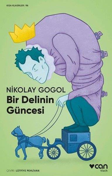 Nikolay GogolDünya KlasikleriBir Delinin Güncesi ve Fayton - Kısa Klasikler 96