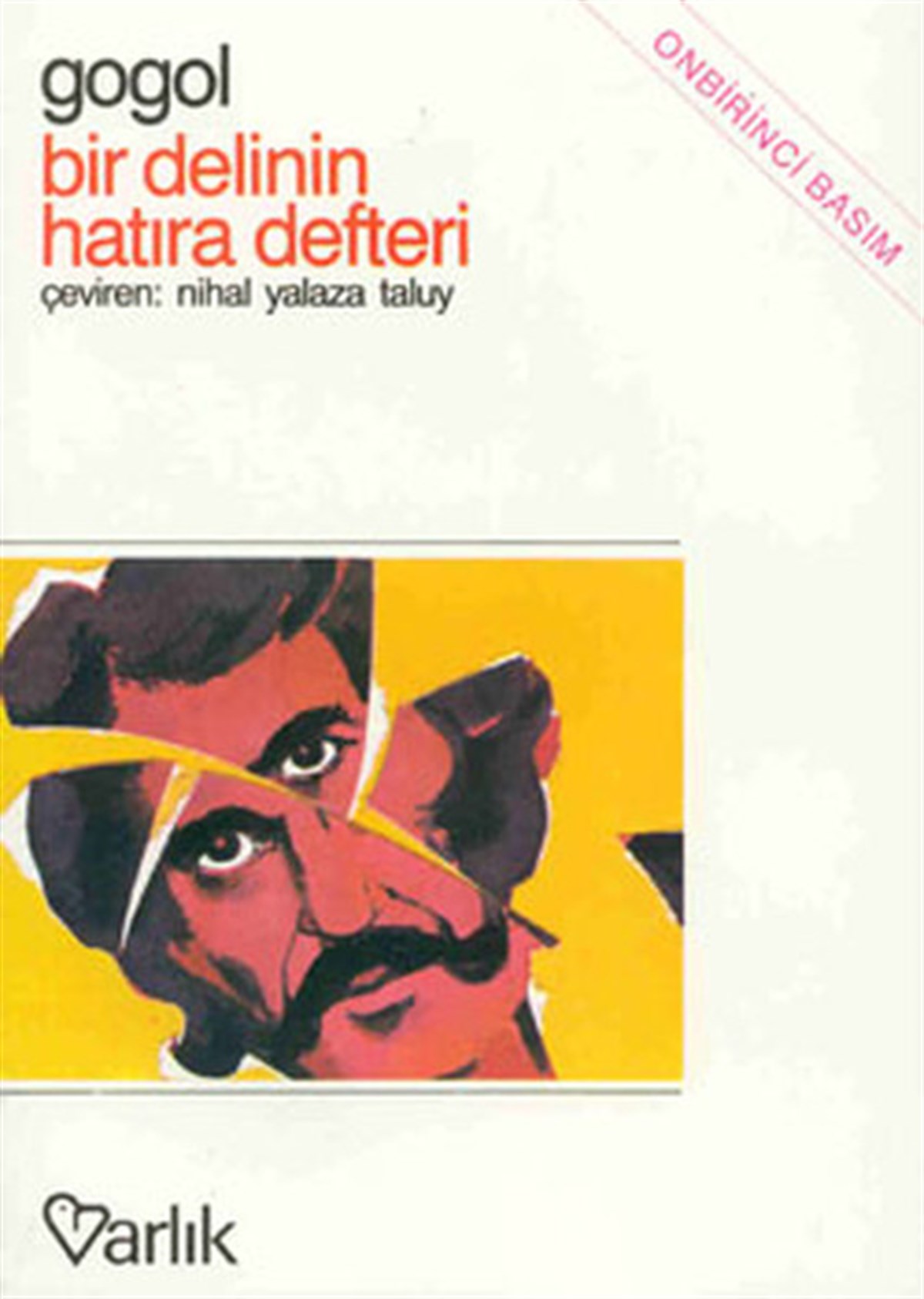 Nihal Yalaza TaluyWeltklassikerBir Delinin Hatıra Defteri