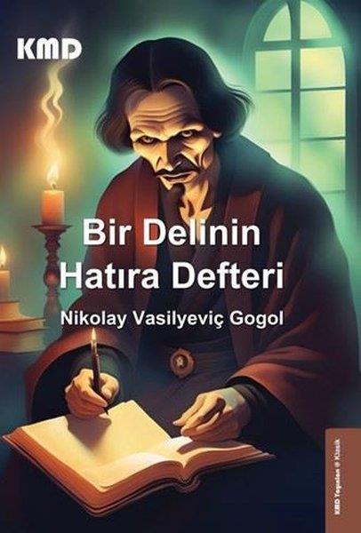 Nikolay Vasilyeviç GogolDünya KlasikleriBir Delinin Hatıra Defteri