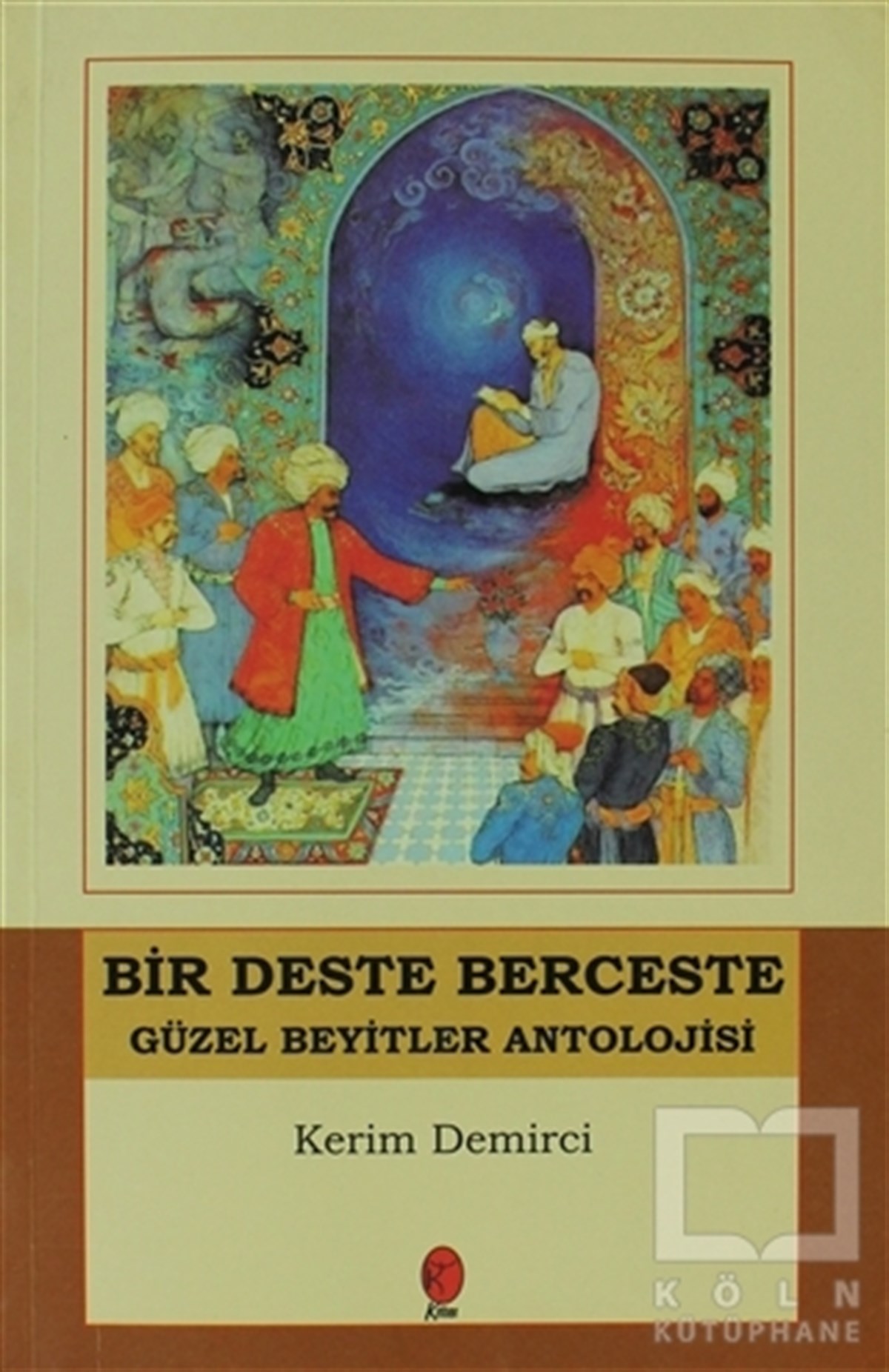 Bir Deste Berceste