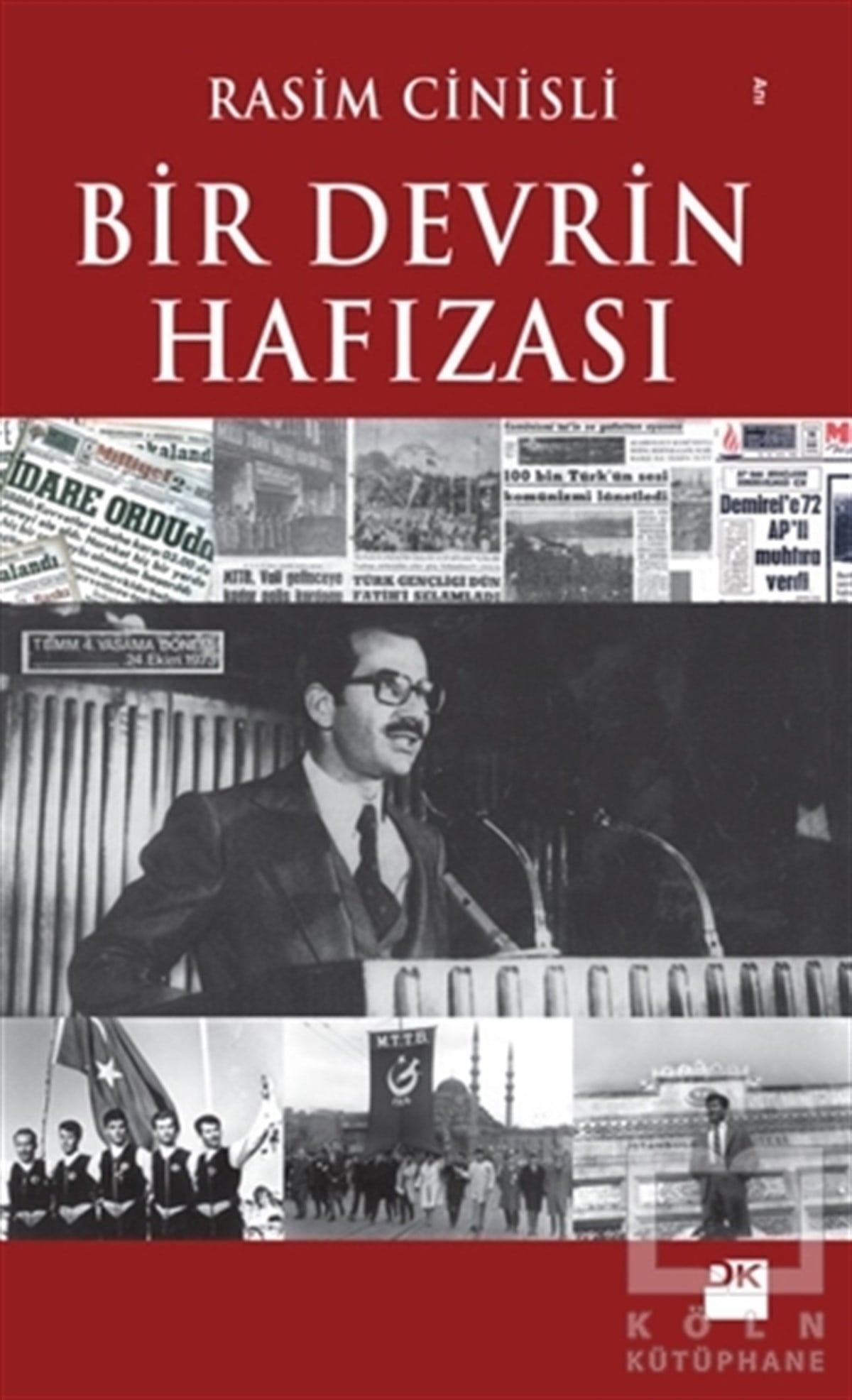 Bir Devrin Hafızası