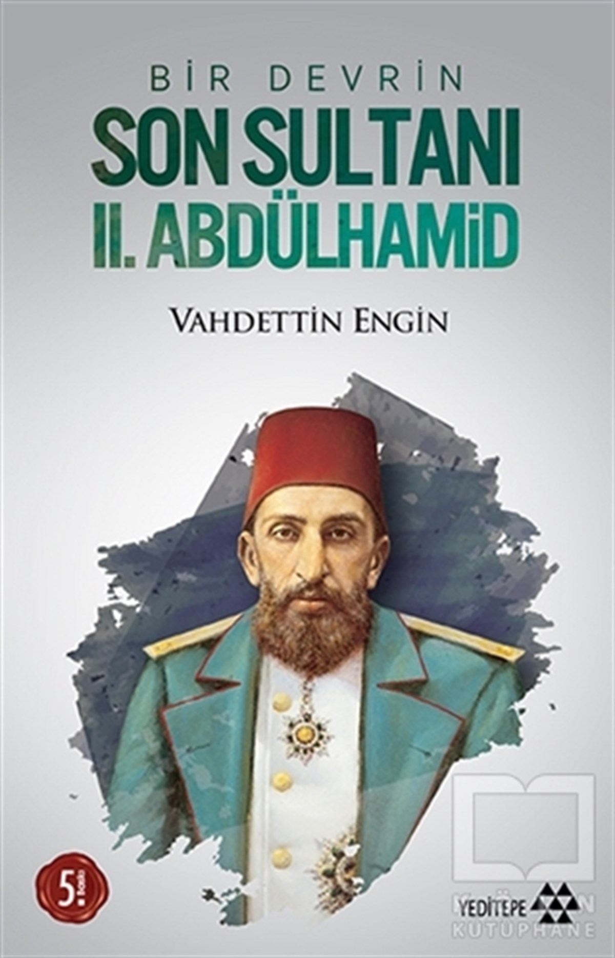 Vahdettin EnginÖnemli Olaylar ve Biyografi - OtobiyografiBir Devrin Son Sultanı 2. Abdülhamid
