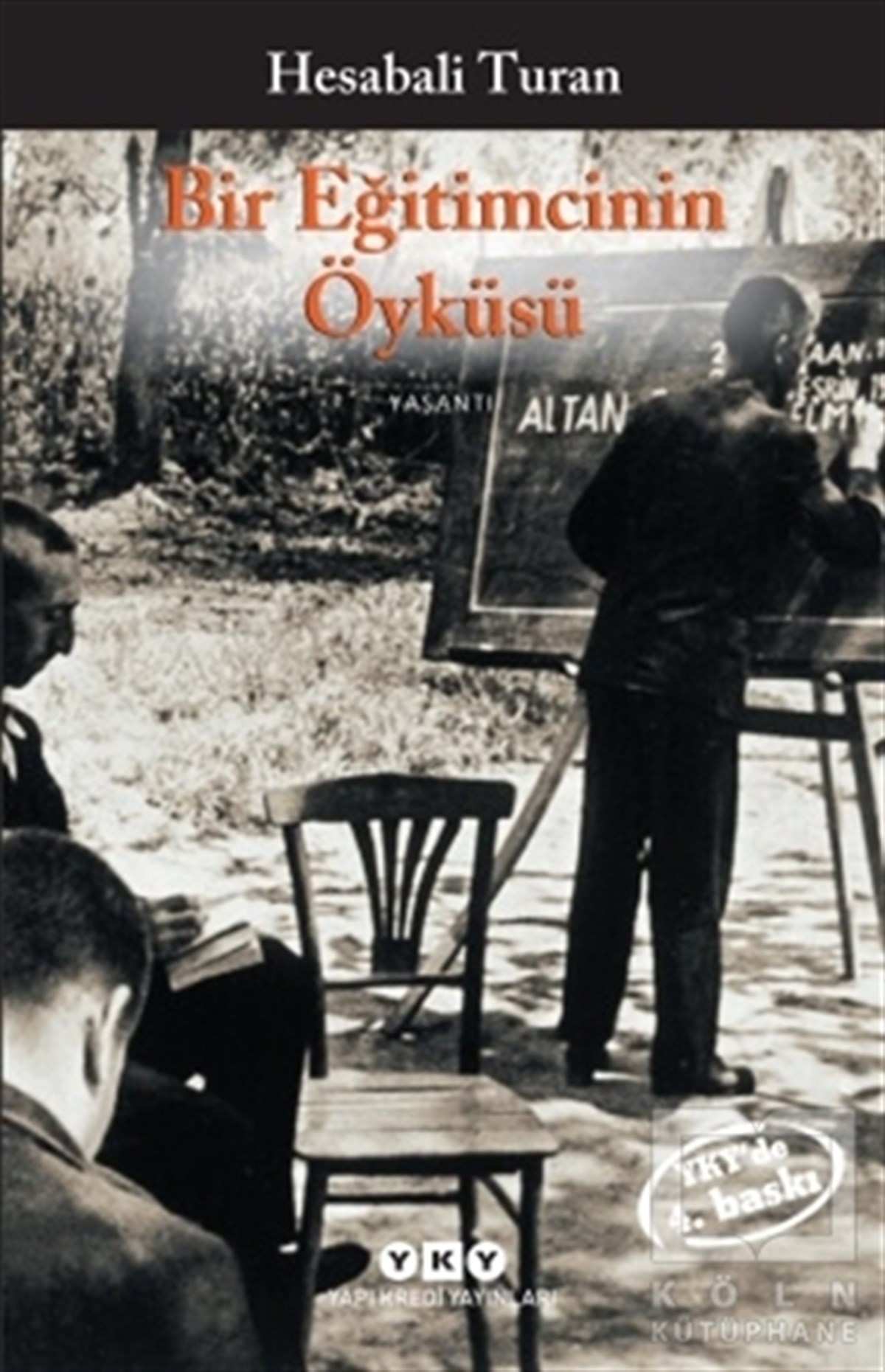 Hesabali TuranDiğerBir Eğitimcinin Öyküsü