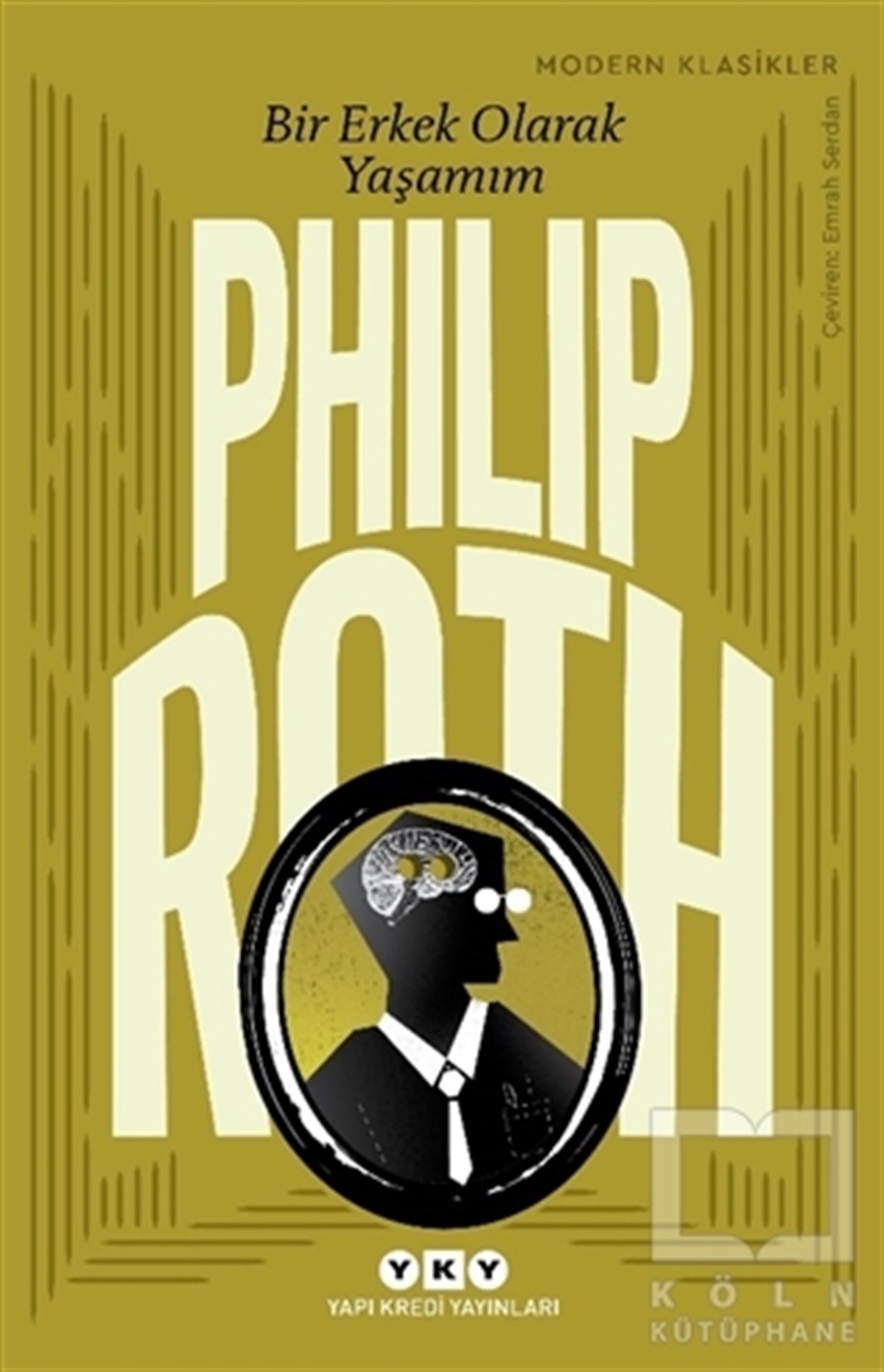 Philip RothTürkçe RomanlarBir Erkek Olarak Yaşamım