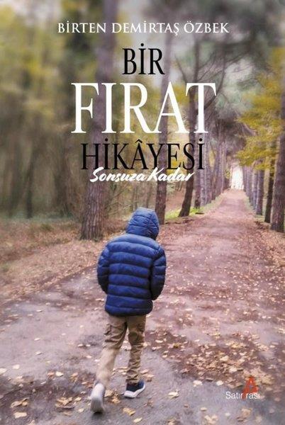 Birten Demirtaş ÖzbekAnlatıBir Fırat Hikayesi: Sonsuza Kadar