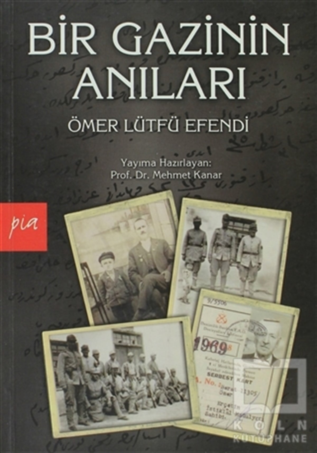 Bir Gazinin Anıları