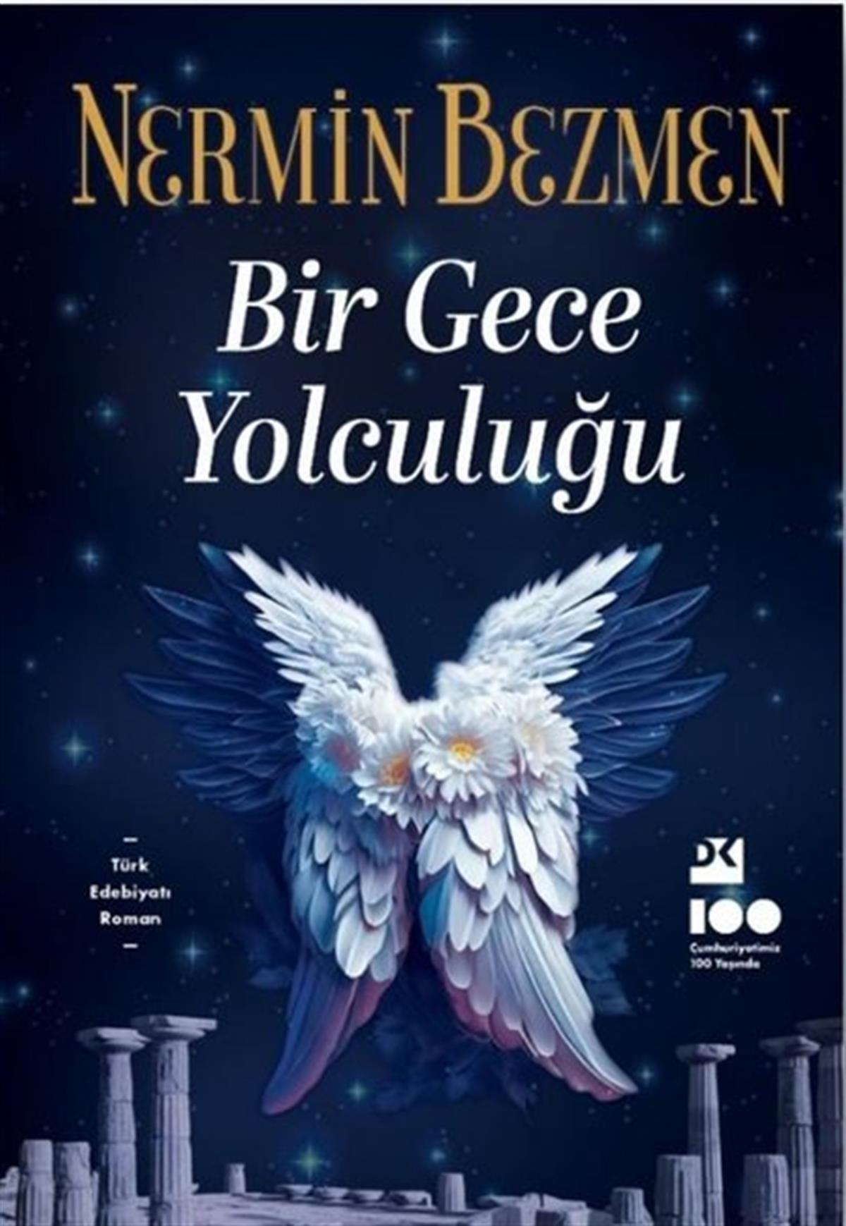 Nermin BezmenTürkiye RomanBir Gece Yolculuğu