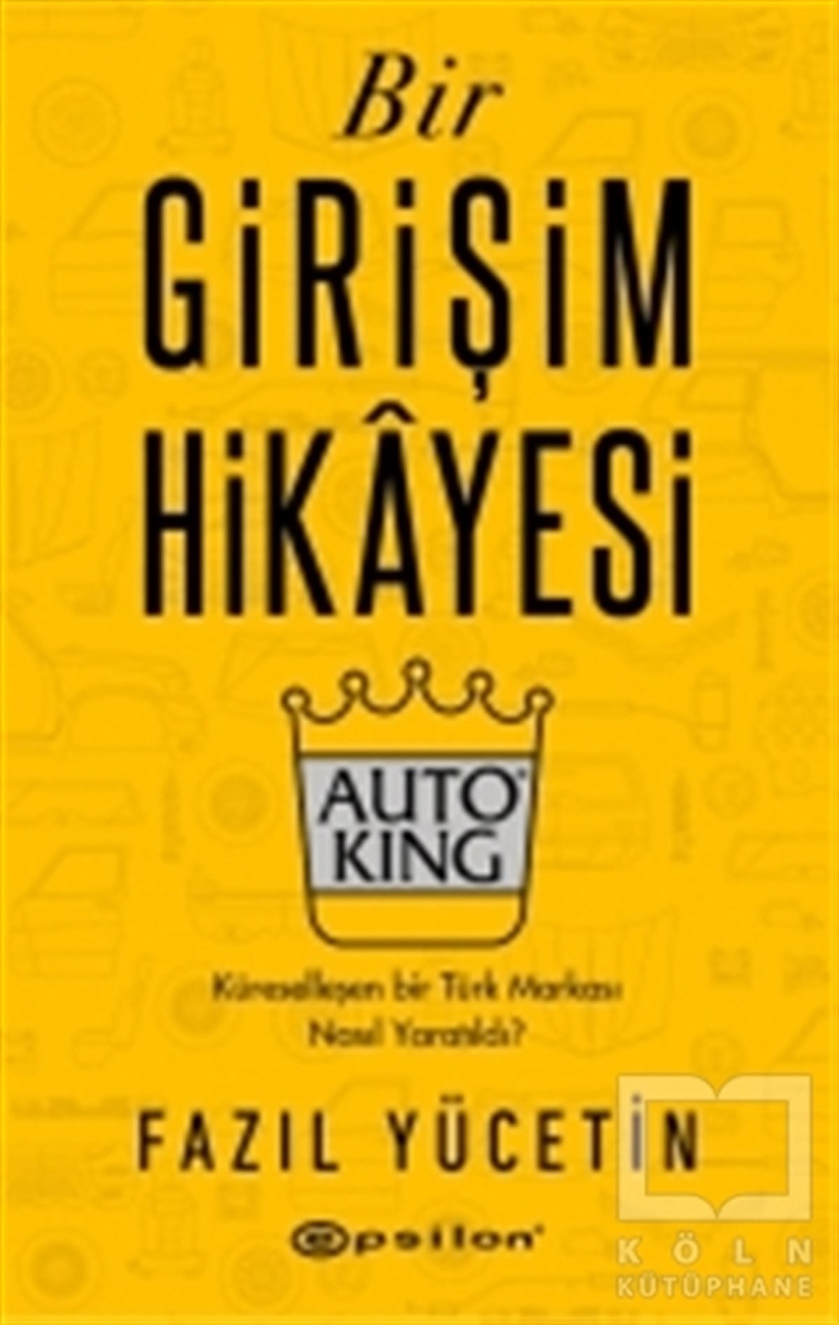 Bir Girişim Hikayesi