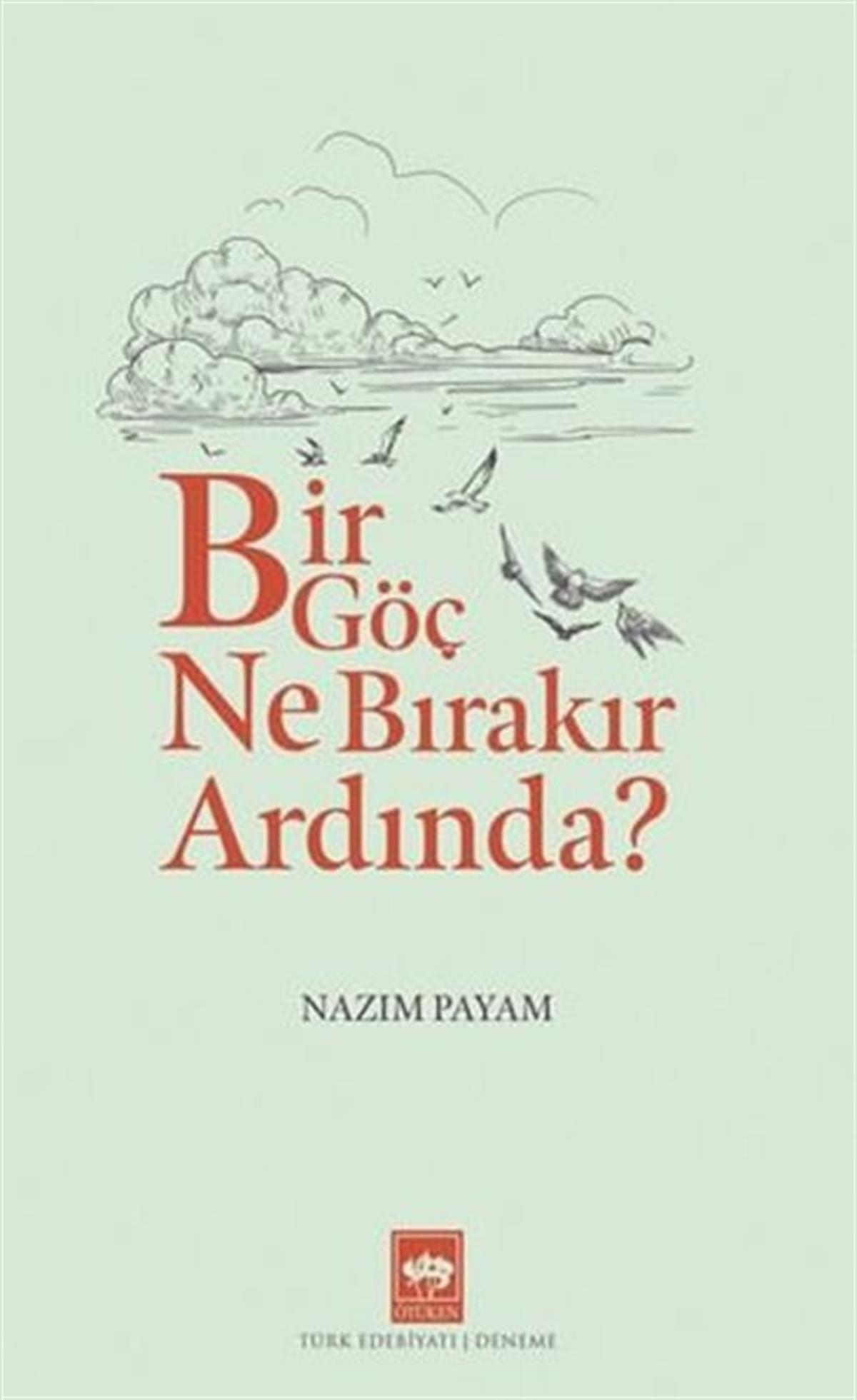 Nazım PayamEssay BücherBir Göç Ne Bırakır Ardında?