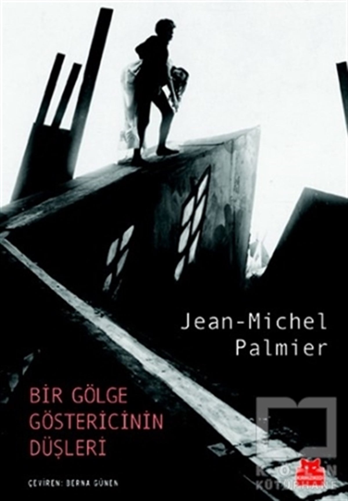 Jean-Michel PalmierTürkçe RomanlarBir Gölge Göstericinin Düşleri