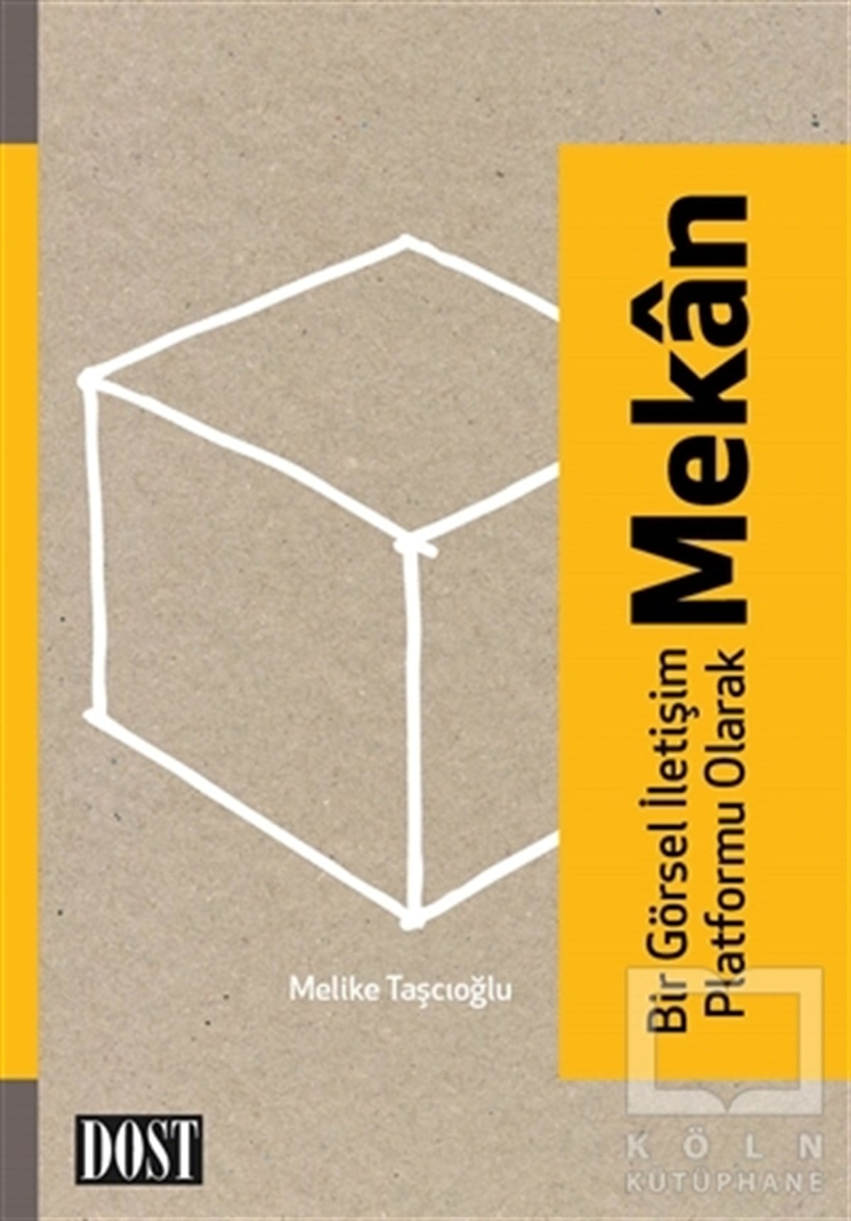 Melike TaşçıoğluDiğerBir Görsel İletişim Platformu Olarak Mekan