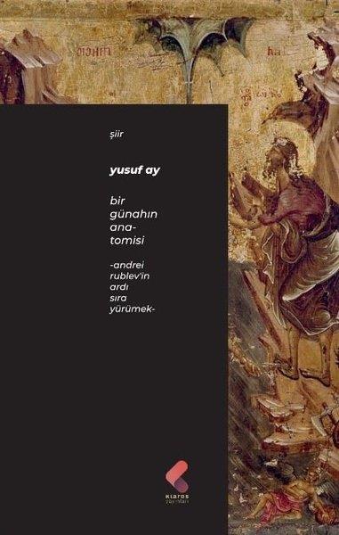 Yusuf AyTürk ŞiiriBir Günahın Anatomisi