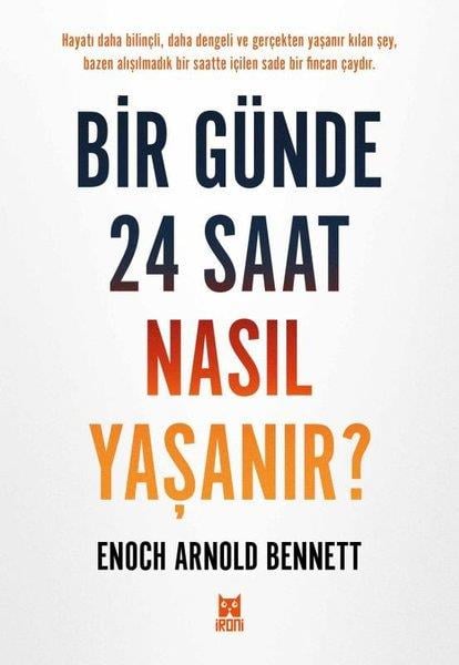 Arnold BennettKişisel Gelişim KitaplarıBir Günde 24 Saat Nasıl Yaşanır?