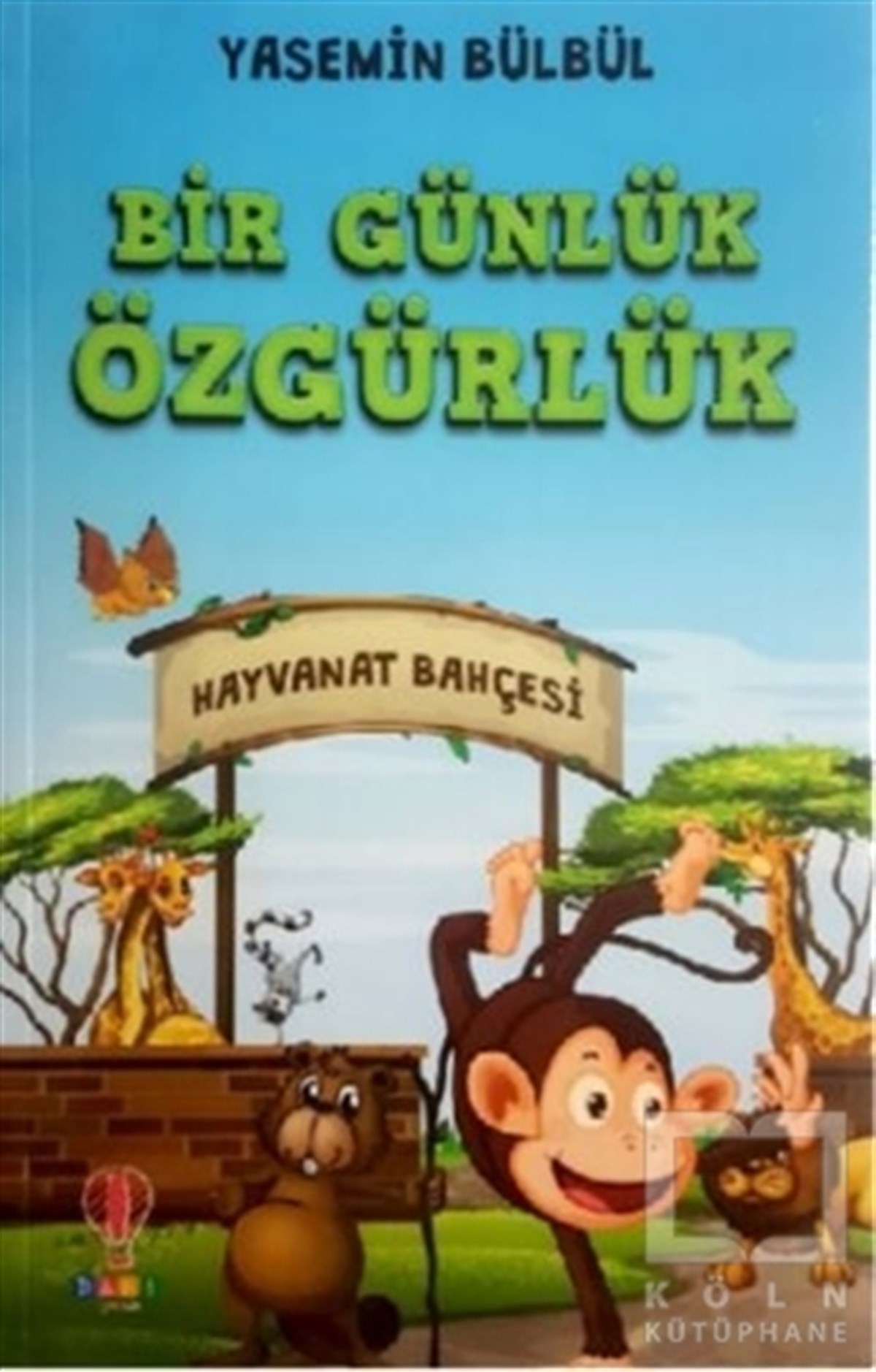 Bir Günlük Özgürlük