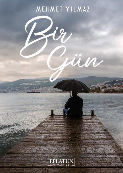 Mehmet YılmazTürkiye RomanBir Gün