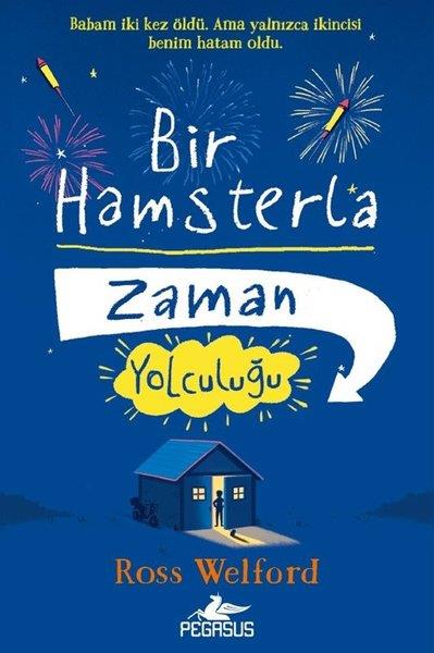Ross WelfordÇocuk Gençlik RomanlarıBir Hamsterla Zaman Yolculuğu