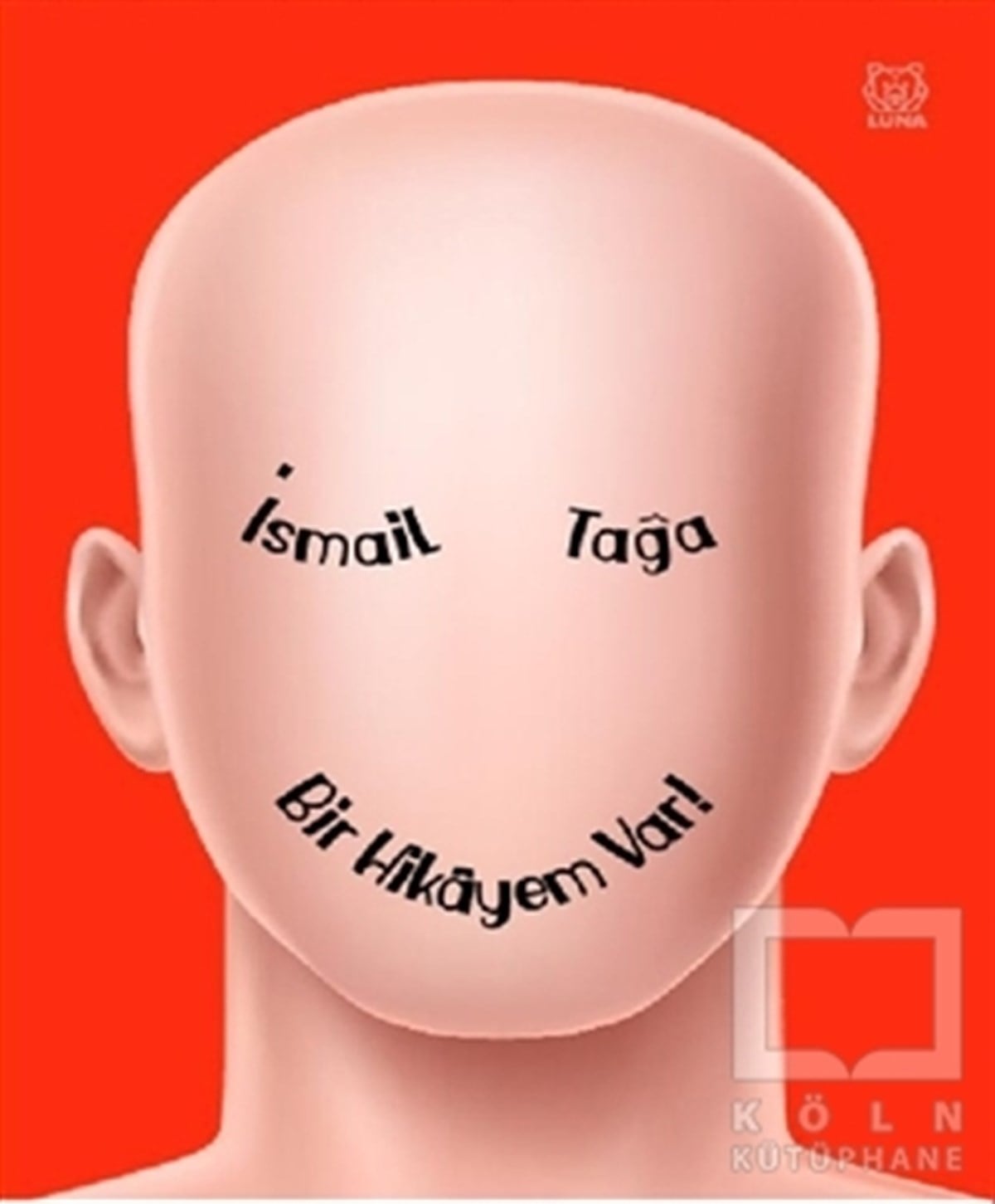 İsmail TağaHikaye (Öykü) KitaplarıBir Hikayem Var!