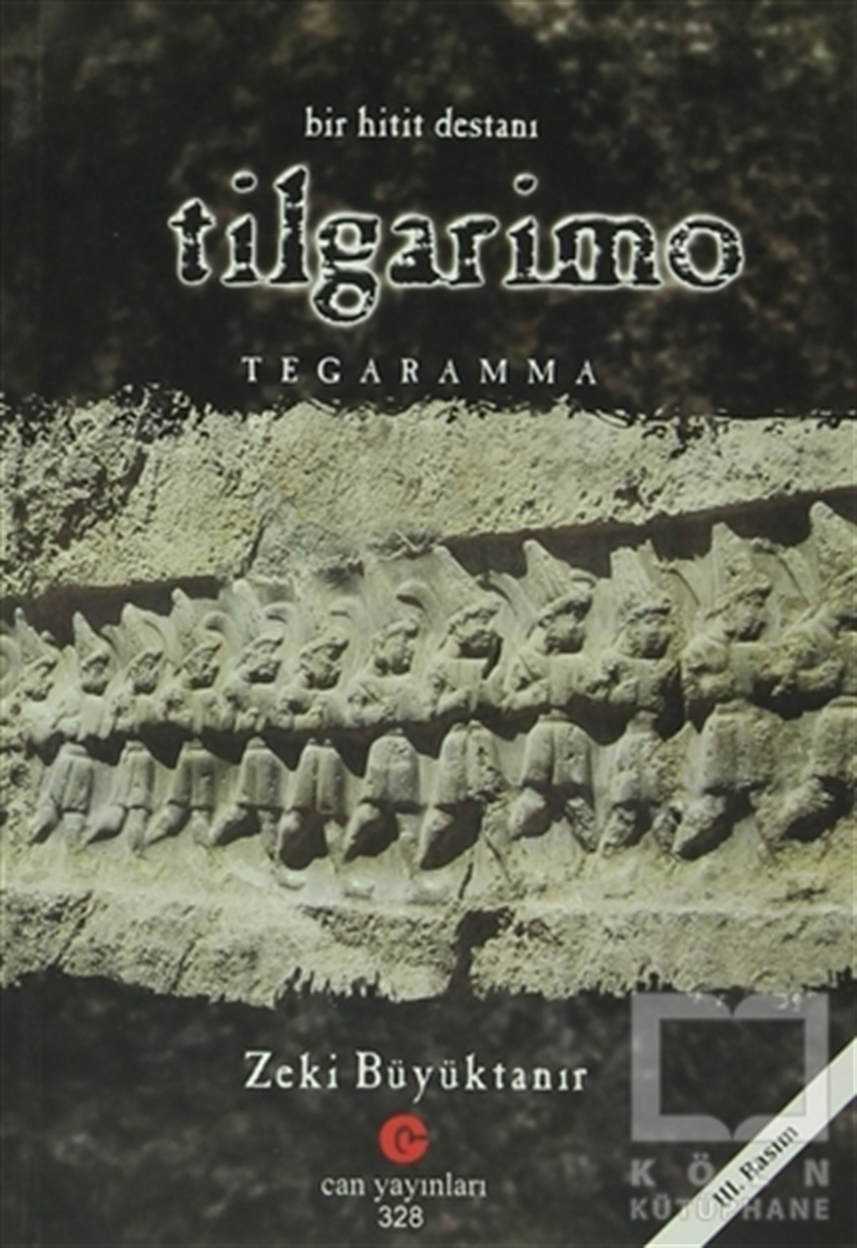 Zeki BüyüktanırTarihsel RomanlarBir Hitit Destanı : Tilgarimo - Tegaramma