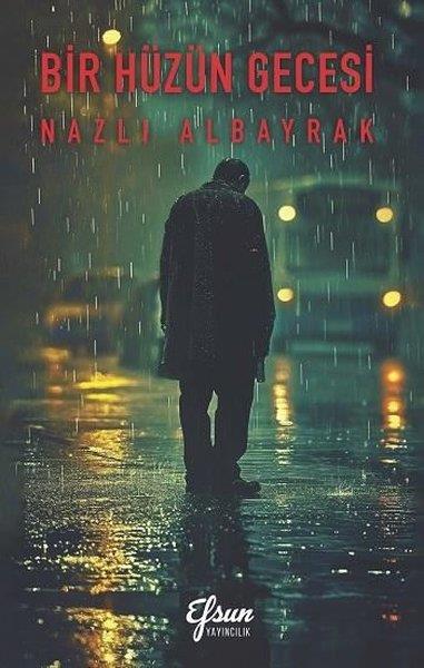Nazlı AlbayrakTürk ŞiiriBir Hüzün Gecesi