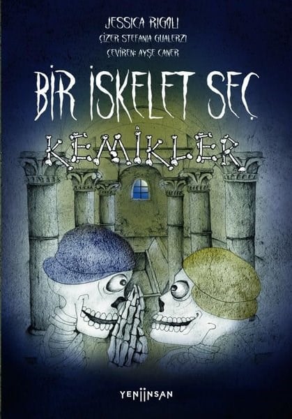 Jessica RigoliFantastik / Bilim KurguBir İskelet Seç - Kemikler