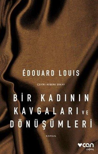 Edouard LouisDünya RomanBir Kadının Kavgaları ve Dönüşümleri