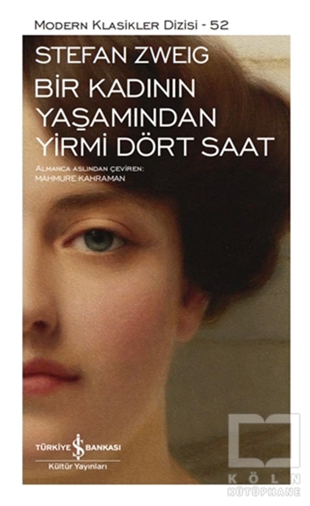 Stefan ZweigWeltklassiker & klassische BücherBir Kadının Yaşamından Yirmi Dört Saat (Ciltli)