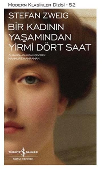 Stefan ZweigTürkische RomaneBir Kadının Yaşamından Yirmi Dört Saat