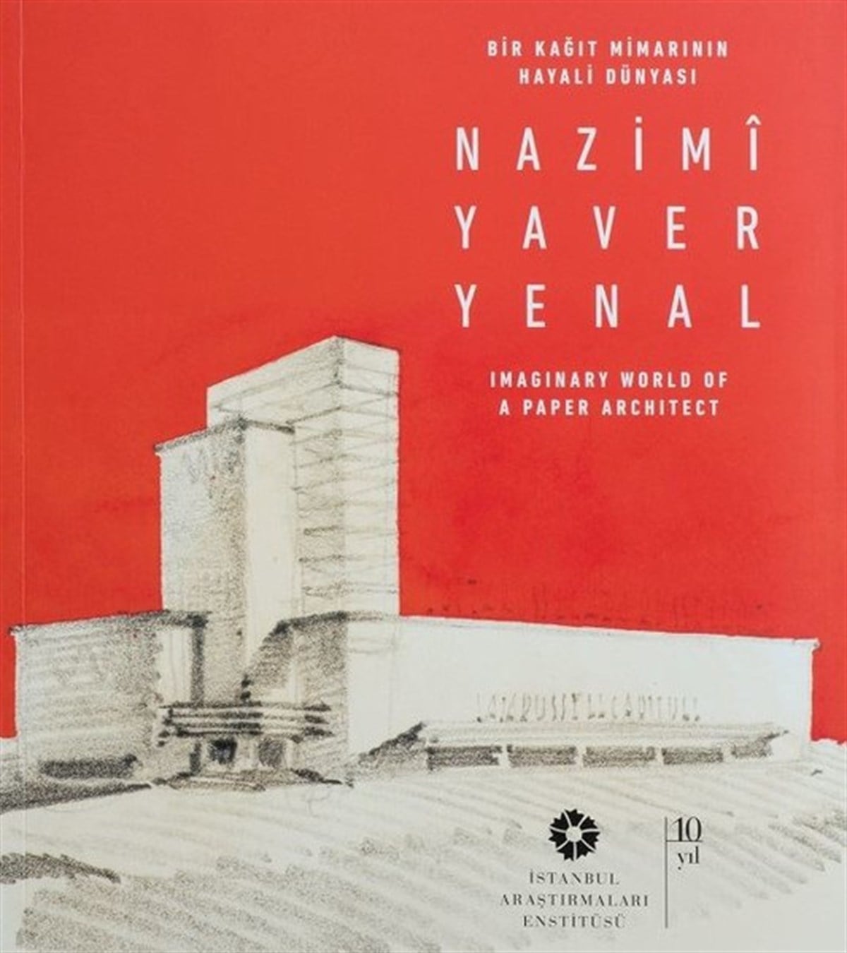 KolektifArchitektur BücherBir Kağıt Mimarının Hayali Dünyası-Nazimi Yaver Yenal