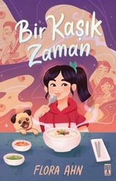 Flora AhnÇocuk Gençlik RomanlarıBir Kaşık Zaman