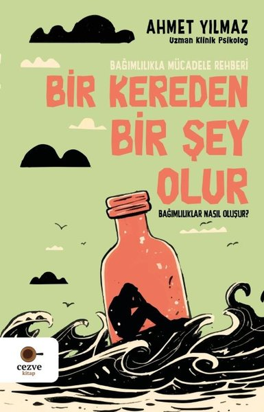 Ahmet YılmazUyusturucu ve AlkolizmBir Kereden Bir Şey Olur - Bağımlılıklar Nasıl Oluşur? Bağımlılıkla Mücadele Rehberi