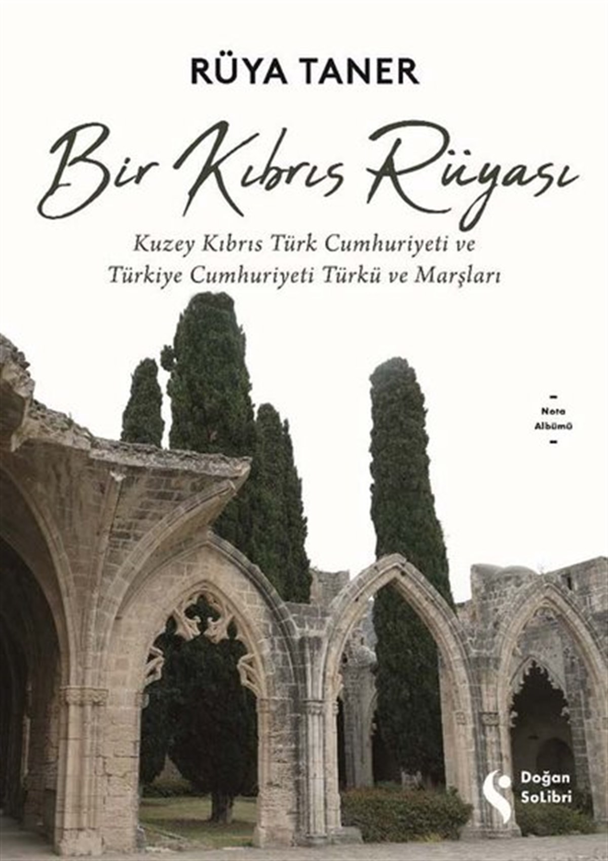 Rüya TanerMusik BücherBir Kıbrıs Rüyası
