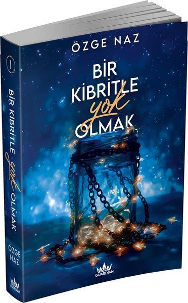 Özge NazTürkiye RomanBir Kibritle Yok Olmak Cilt 1