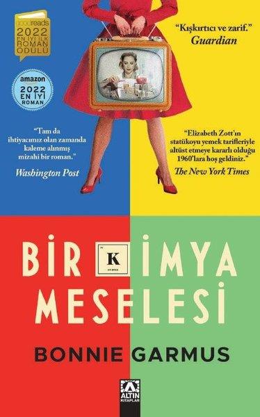 Bonnie GarmusDünya RomanBir Kimya Meselesi