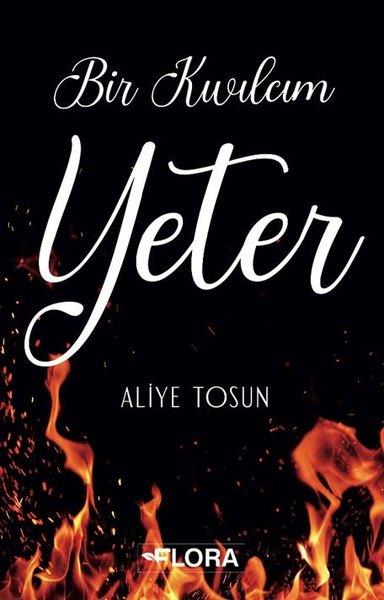 Aliye TosunTürk ŞiiriBir Kıvılcım Yeter