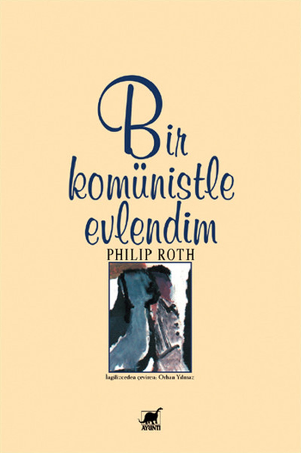 Philip RothDünya RomanBir Komünistle Evlendim