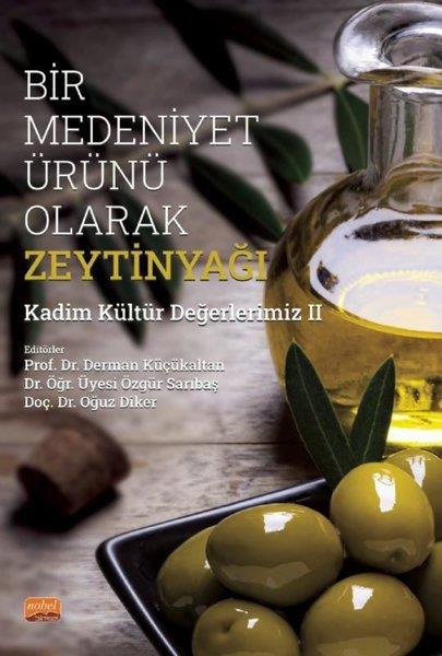 KolektifEğitimBir Medeniyet Ürünü Olarak Zeytinyağı - Kadim Kültür Değerlerimiz 2