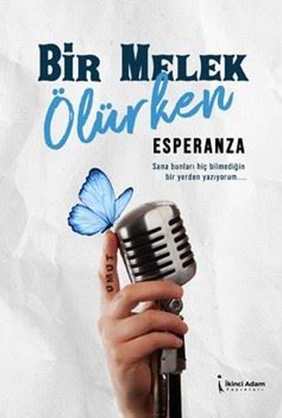 EsperanzaTürk RomaniBir Melek Ölürken