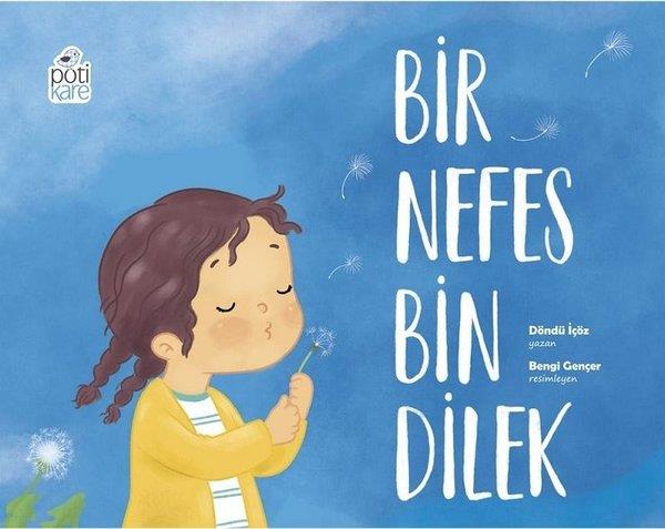 Döndü İçözOkul Öncesi Masal KitaplarıBir Nefes Bin Dilek
