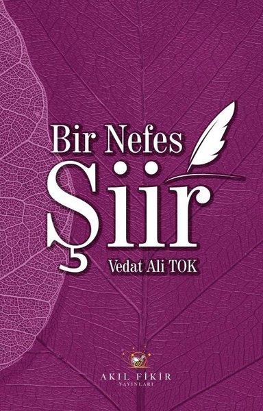 Vedat Ali TokTürk ŞiiriBir Nefes Şiir