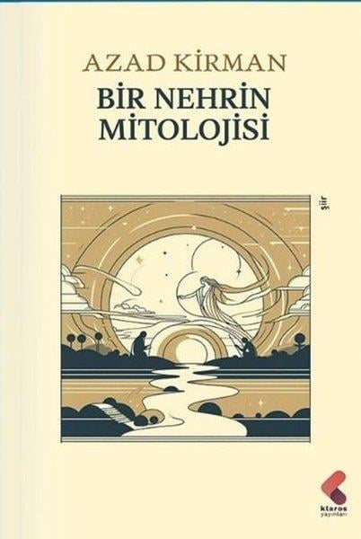 Azad KirmanTürk ŞiiriBir Nehrin Mitolojisi