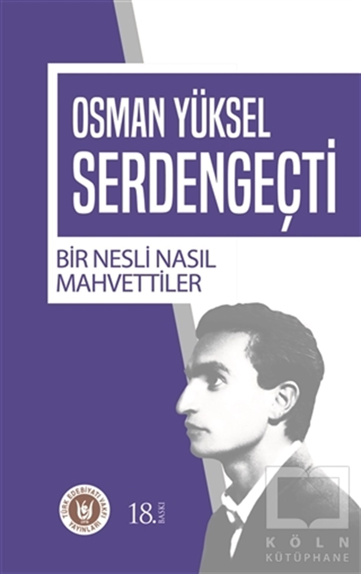 Bir Nesli Nasıl Mahvettiler