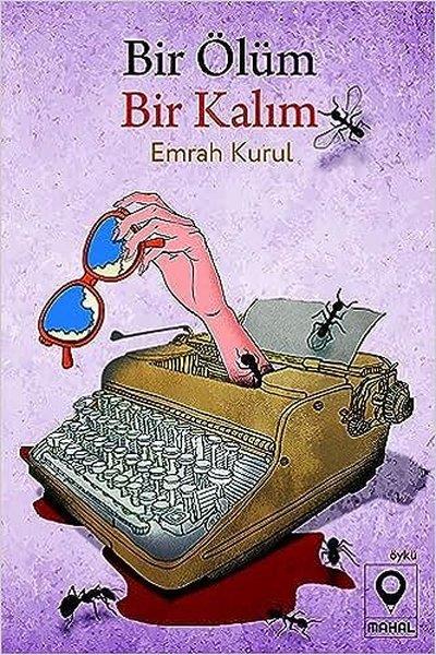 Emrah KurulTürkiye RomanBir Ölüm Bir Kalım