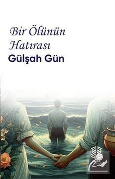 Gülşah GünAnı & Mektup & Günlük KitaplarıBir Ölünün Hatırası