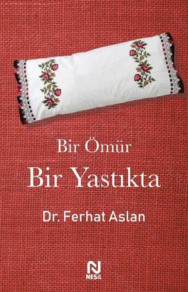 Ferhat AslanBücher zur persönlichen EntwicklungBir Ömür Bir Yastıkta