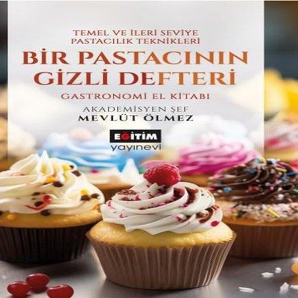 Mevlüt ÖlmezDigerBir Pastacının Gizli Defteri