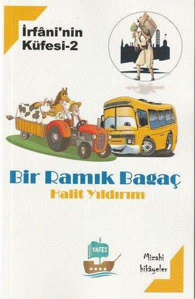 Halit YıldırımMizah Romani - ÖyküBir Ramık Bagaç - İrfani'nin Küfesi 2