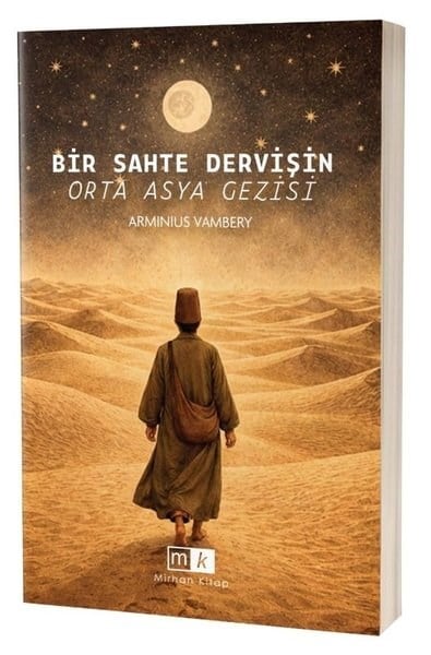 Arminius VamberyDünya GünlükBir Sahte Dervişin Orta Asya Gezisi